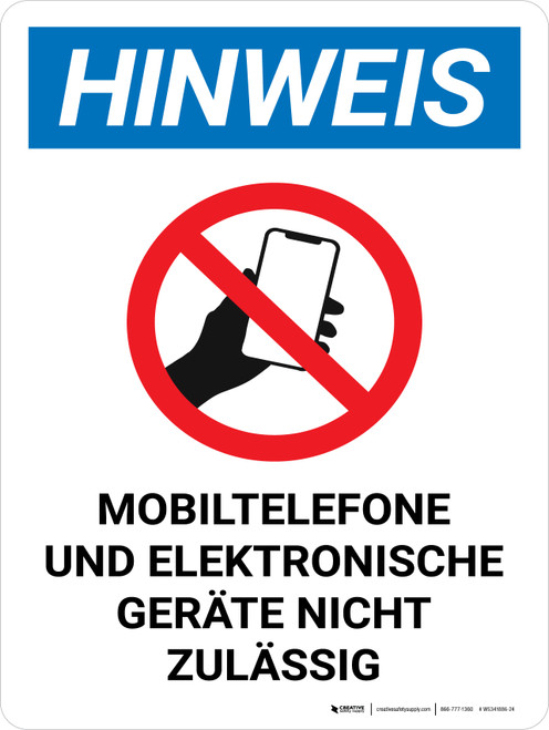 Hinweis - Handys und Elektronik nicht erlaubt (Notice - Cell Phones and Electronics Not Permitted) Portrait German - Wall Sign