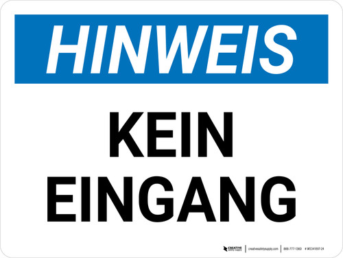 Hinweis - KEIN EINGANG (Notice - Not an Entrance) German Landscape - Wall Sign