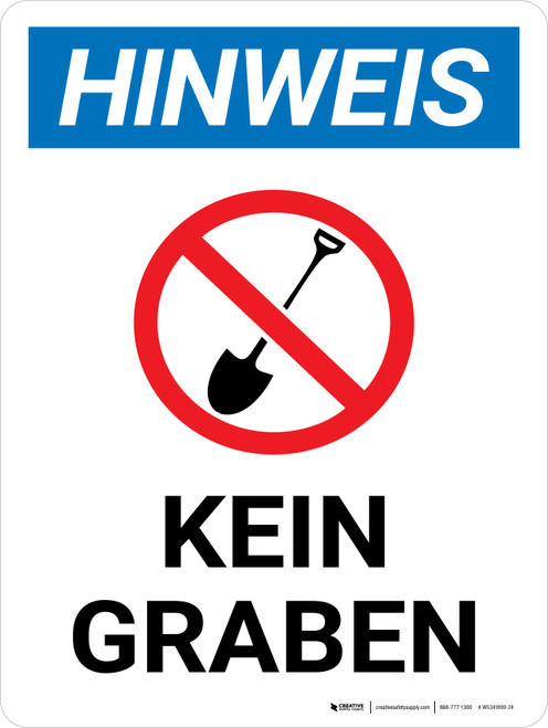 Hinweis - Kein Graben (Notice - No Digging) German - Wall Sign