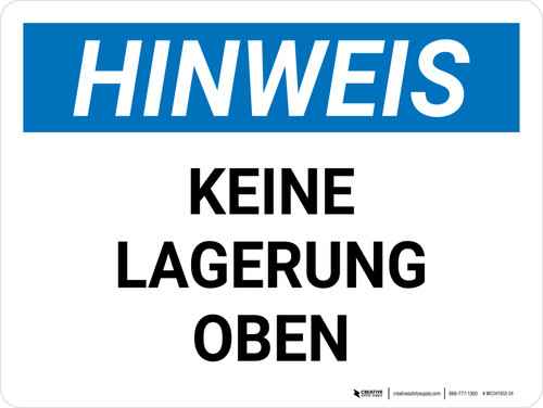 Hinweis - Keine Lagerung oben (Notice - No Storage Above) Landscape German - Wall Sign