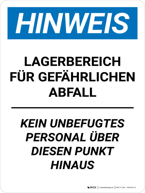 Hinweis - Lagerbereich für gefährliche Abfälle (Notice - Hazardous Waste Storage Area) German Portrait - Wall Sign