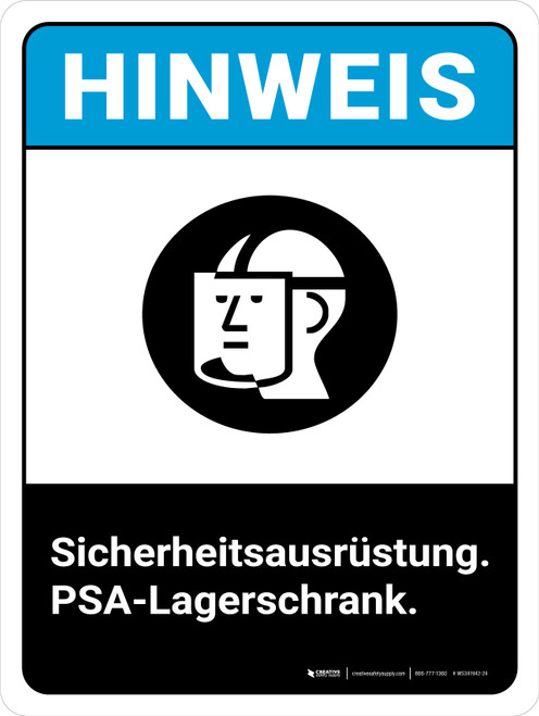 Hinweis - Sicherheitsausrüstung PSA-Aufbewahrungsschrank (Notice - Safety Equipment PPE Storage Cabinet) ANSI Portrait German - Wall Sign
