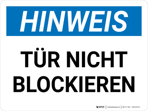 Hinweis - Tür nicht blockieren (Notice - Do Not Block Door) German - Wall Sign