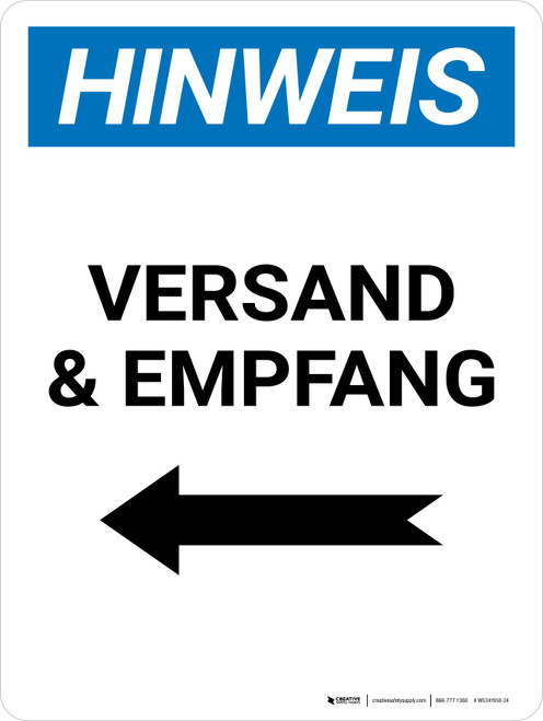 Hinweis - Versand & Empfang mit Pfeil nach rechts (Notice - Shipping & Receiving with Left Arrow) German - Wall Sign
