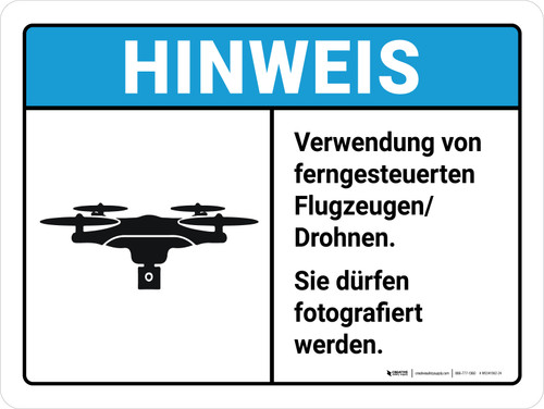 Hinweis - Verwendung der Drohne Sie können fotografiert werden (Notice - Use of Drone You May be Photographed) ANSI Landscape German - Wall Sign