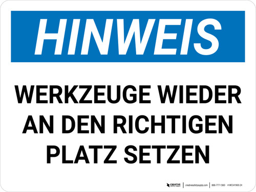 Hinweis - Werkzeuge wieder an den richtigen Platz Setzen (Notice - Put Tools Back in Their Proper Place) Landscape German - Wall Sign