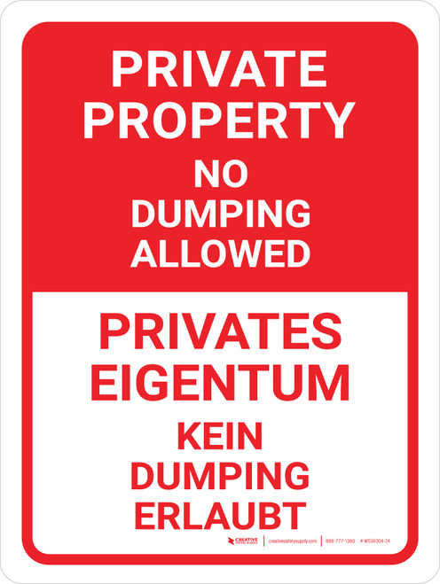 Privateigentum Kein Dumping erlaubt (Private Property No Dumping Allowed) Bilingual German - Wall Sign