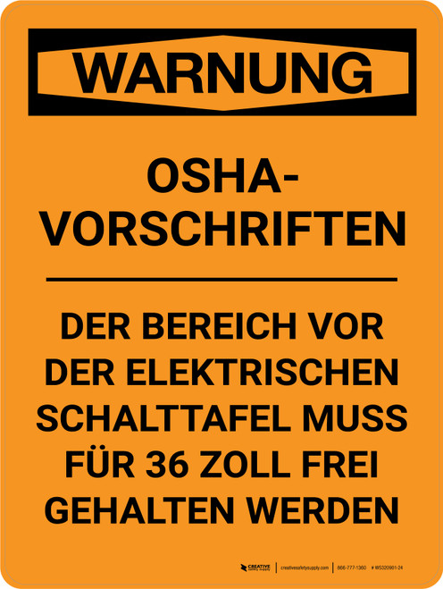 Warnung - Osha-Vorschriften Schalttafel 36 Zoll Frei (Warning - Osha Regulations Electrical Panel 36 Inches) Portrait German - Wall Sign