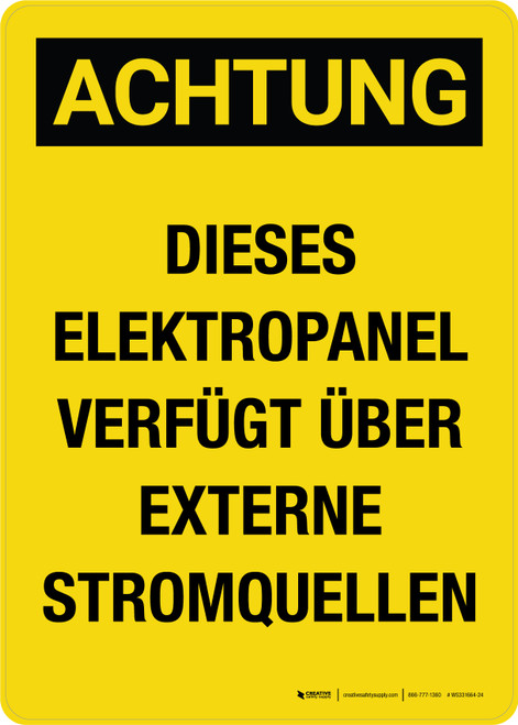 Achtung - Dieses Elektropanel VERFÜGT ÜBER Externe Stromquellen (Caution - Electrical Panel Has External Power Sources) Portrait German - Wall Sign