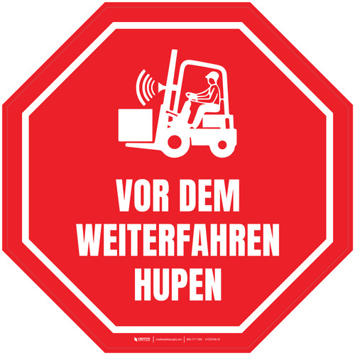 Halt - Vor dem Weiterfahren hupen (Stop - Sound Horn Before Proceeding) German - Floor Sign