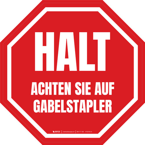 Halt Achten Sie auf Gabelstapler (Stop Look Out For Fork Trucks) German - Floor Sign