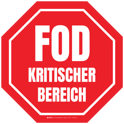 Halt FOD-kritischer Bereich (Stop FOD Critical Area) German - Floor Sign