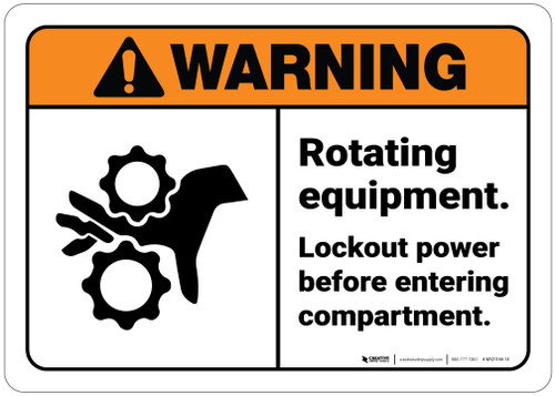 Warning: Rotating Equipment Lockout Power Before Entering ANSI - Wall Sign