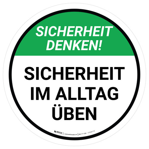 Sicherheit Denken! SICHERHEIT IM ALLTAG ÜBEN (Think Safety! PRACTICE SAFETY EVERYDAY) Circular German - Floor Sign