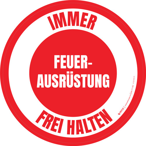 Feuer-Ausrüstung Immer Frei Halten (Fire Equipment Keep Clear at All Times) Circular German - Floor Sign