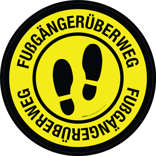 Fußgängerüberweg (Pedestrian Crossing) Circular German - Floor Sign
