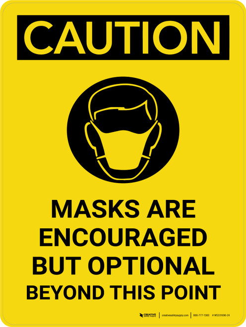 Caution: Mask Encouraged Portrait - Wall Sign