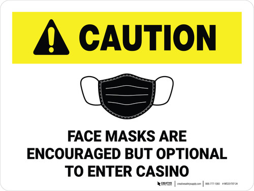 Caution: Face Mask Encouraged To Enter Casino Landscape - Wall Sign