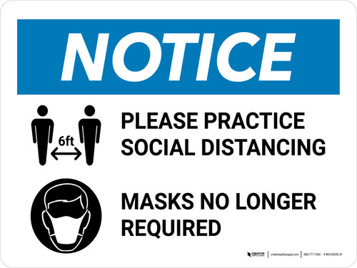 Notice: Practice Social Distancing Mask No Longer Required Landscape - Wall Sign