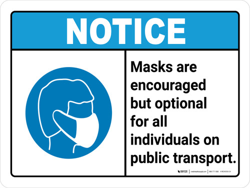 Notice: Masks Encouraged But Optional Public Transport ANSI Landscape - Wall Sign