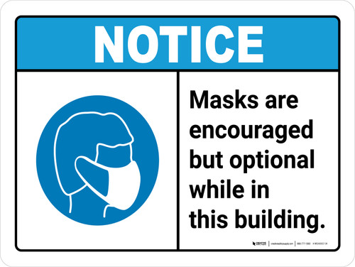 Notice: Masks Encouraged But Optional This Building ANSI Landscape - Wall Sign