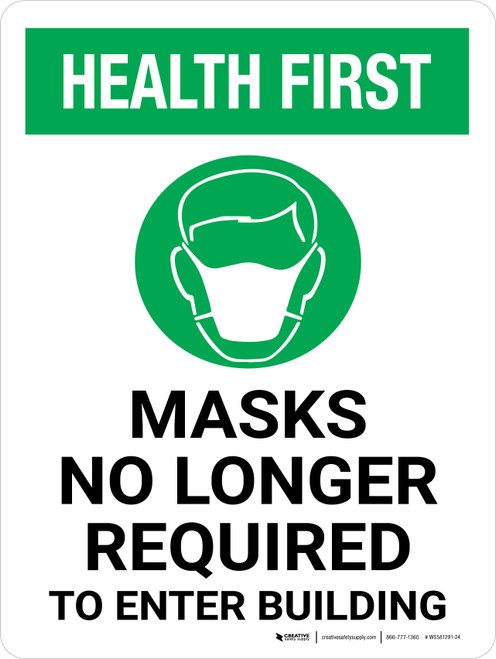 Health First: Masks No Longer Required Enter Building Portrait - Wall Sign