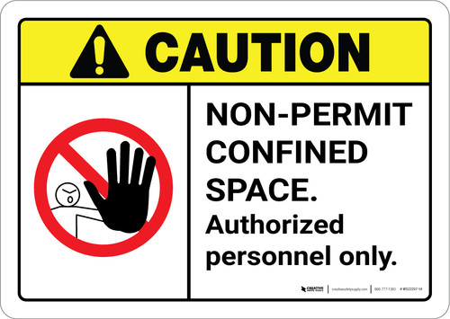 Caution: Non Permit Confined Space ANSI - Wall Sign