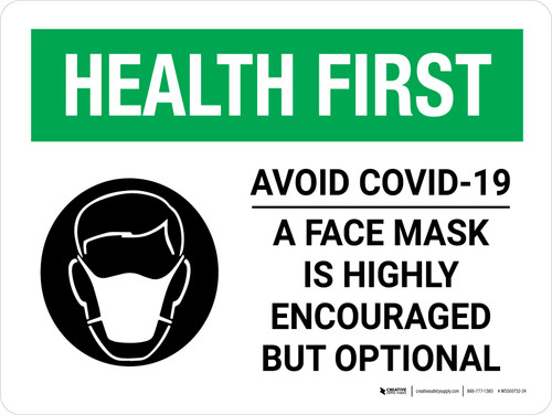 Health First: Avoid COVID-19 - Face Mask Highly Encouraged but Optional Landscape - Wall Sign