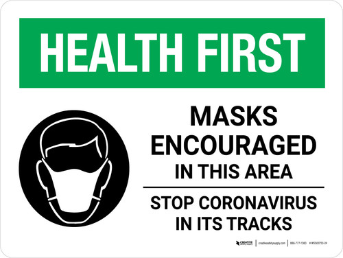 Health First: Mask Encouraged In This Area - Stop Coronavirus Landscape - Wall Sign