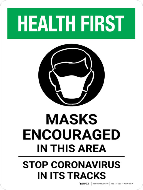 Health First: Mask Encouraged In This Area - Stop Coronavirus Portrait - Wall Sign