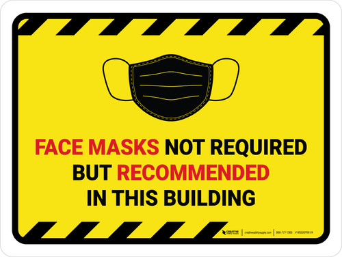Hazard Face Mask Not Required But Recommended In Building Landscape - Wall Sign
