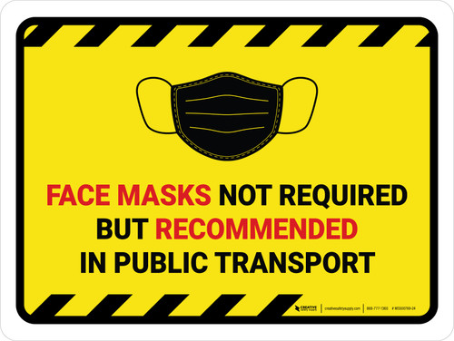 Hazard Face Mask Not Required But Recommended In Public Transport Landscape - Wall Sign