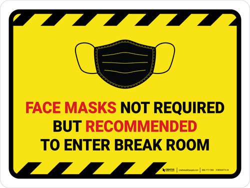 Hazard Face Mask Not Required But Recommended To Enter Break Landscape - Wall Sign