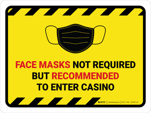 Hazard Face Mask Not Required But Recommended To Enter Casino Landscape - Wall Sign