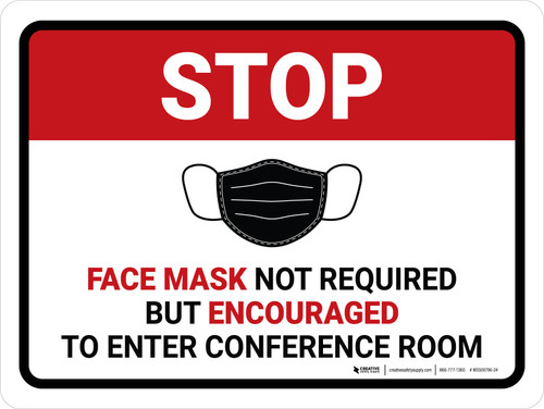 Stop: Face Mask Not Required But Encouraged To Enter Conference Landscape - Wall Sign