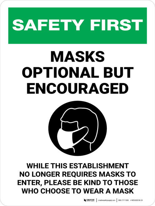 Safety First: Masks Optional But Encouraged - Please be Kind to Those Who Choose to Wear a Mask Portrait - Wall Sign