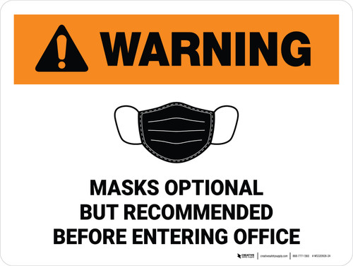 Warning: Masks Optional But Recommended Before Entering Office Landscape - Wall Sign