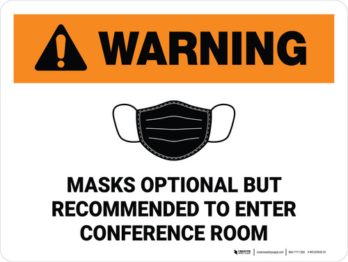 Warning: Masks Optional But Recommended To Enter Conference Landscape - Wall Sign