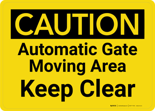 Caution: Automatic Gate Moving Area Keep Clear Landscape - Wall Sign