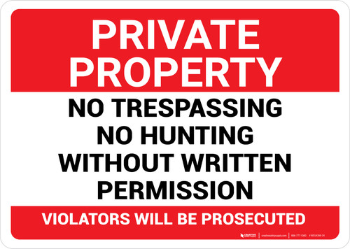 Private Property - No Trespassing/Hunting Without Written Permission Landscape - Wall Sign