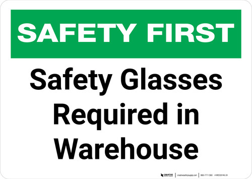 Safety First: Safety Glasses Required in Warehouse - Wall Sign
