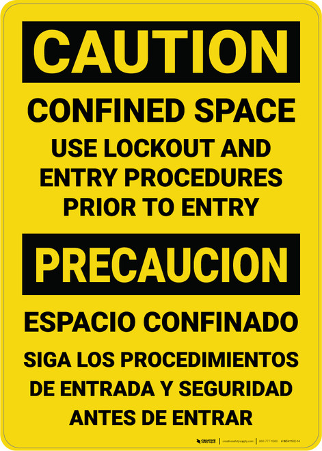 Caution: Confined Space Use Lockout Entry Procedures Bilingual Spanish - Wall Sign