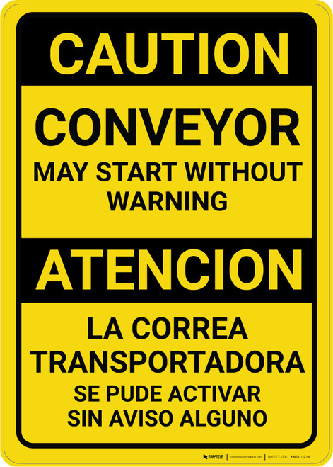 Caution: Conveyor May Start Without Warning Bilingual Spanish - Wall Sign