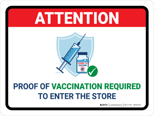 Attention: Proof Of Vaccination Required to Enter Store Landscape - Wall Sign