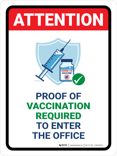 Attention: Proof Of Vaccination Required to Enter Office Portrait - Wall Sign