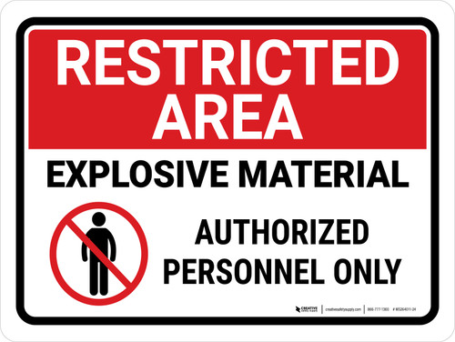 Restricted Area: Explosive Material with Icon Landscape - Wall Sign