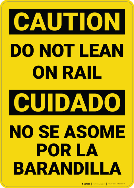 Caution: Do Not Lean on Rail Bilingual Spanish - Wall Sign