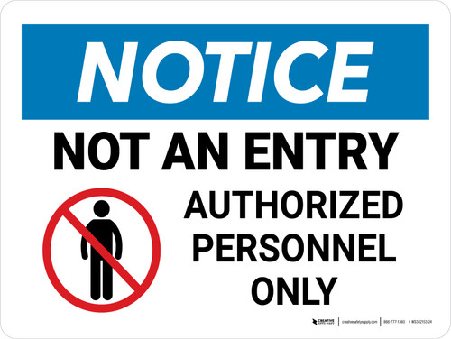 Notice: Not An Entry Landscape - Wall Sign