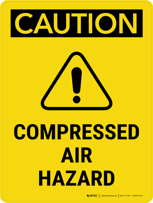 Caution: Compressed Air Hazard Portrait - Wall Sign