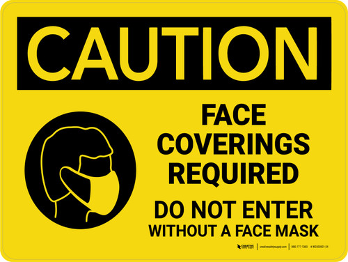 Caution: Face Coverings Required Do Not Enter Without Landscape - Wall Sign